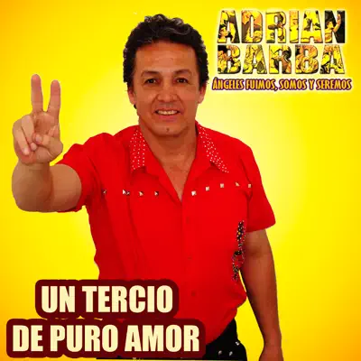 Un Tercio de Puro Amor (From "Samurai X") - Single - Adrián Barba
