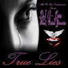 True Lies (feat. Vidal Garcia) - Single