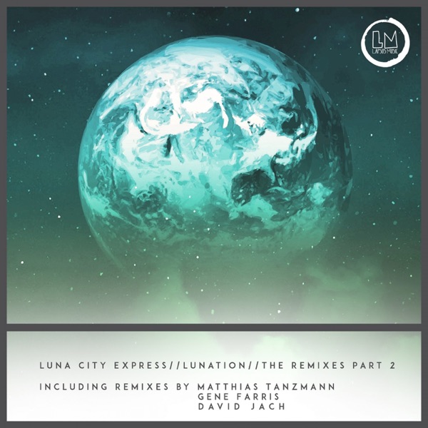 Lunation Remixes, Pt. 2 - Single