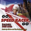 Go Speed Racer Go (Theme Song from the Motion Picture Speed Racer) - EP artwork