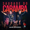 Saudade do Caramba (Ao Vivo) - Single