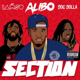 Section Alibo, Iamsu! & Doc Dolla