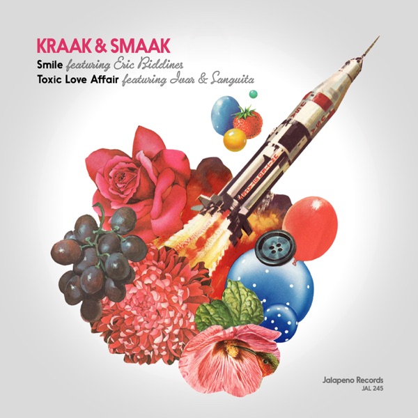 Smile / Toxic Love Affair - EP - Kraak & Smaak