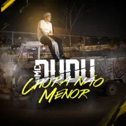 Chora Não Menor - Single - Mc Dudu