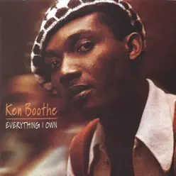 Everything I Own - Ken Boothe