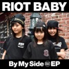 Riot Baby - 結果オーライ