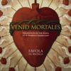 Venid Mortales, Villancicos de Sor Juana en el Barroco Americano - Favola In Musica