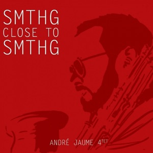 Something Close to Something (feat. Alain Soler, Pierre Fenichel & Antony Soler)