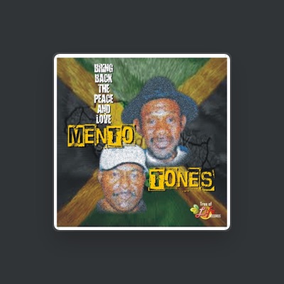 Listen to Mento Tones, watch music videos, read bio, see tour dates & more!