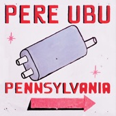 Pere Ubu - Drive
