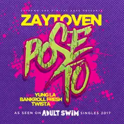 Pose To (feat. Bankroll Fresh, Yung L.A. & Twista) - Single - Zaytoven Pose To (feat. Bankroll Fresh, Yung L.A. & Twista) - Single - Zaytoven