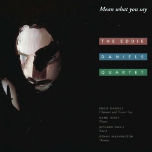 Mean What You Say (feat. Hank Jones, Kenny Washington & Richard Davis)
