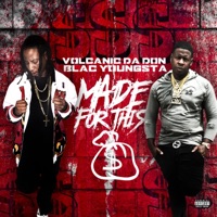 Made for This (feat. Blac Youngsta) - Single - Volcanic Da Don & June 2nd