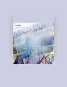 Listen to komakid, watch music videos, read bio, see tour dates & more!