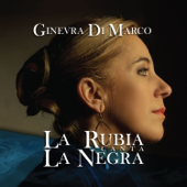 La Rubia canta La Negra - Ginevra Di Marco