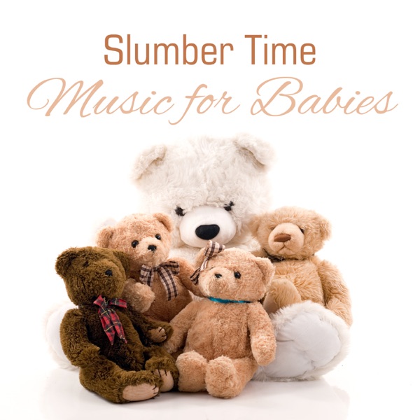 Slumber Time: Music for Babies – Soothing Lullabies & Nature Sounds, Calm Piano Background, Natural Insomnia Cure for Newborn