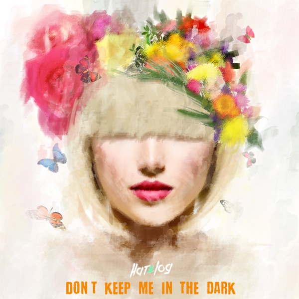 Don't Keep Me in the Dark (feat. Kirsten)