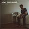 Stay the Night - Jeffery Austin lyrics