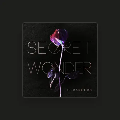 Listen to Secret Wonder, watch music videos, read bio, see tour dates & more!