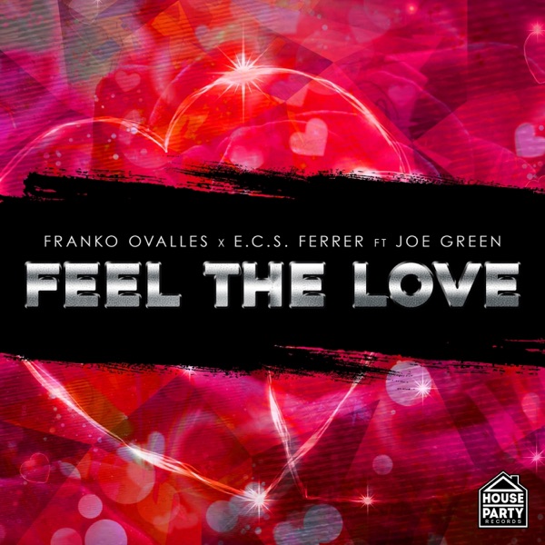 Feel the Love (feat. Joe Green) - Single