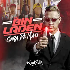 Cara de Mau - Single - MC Bin Laden