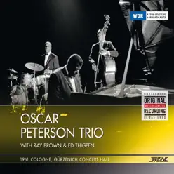 Live In Cologne, Gürzenich Concert Hall, 1961 - Oscar Peterson Trio Live In Cologne, Gürzenich Concert Hall, 1961 - Oscar Peterson Trio
