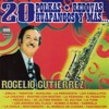 Rogelio Gutierrez - La Tuna