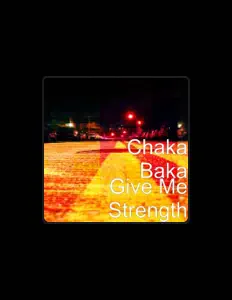 Dengarkan Chaka Baka, tonton video musik, baca bio, lihat tanggal tur & lainnya!