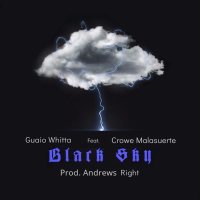 Black Sky (feat. Crowe Malasuerte) - Single
