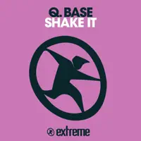Shake It (Techno Beat Mix) — Q. Base
