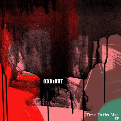 Écouter Time to Get Mad EP - EP par Odd1Out