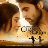 Channa Mereya (Original Motion Picture Soundtrack) - EP - Gold Boy, Jaidev Kumar, Sonu Ramgarhia & Deep Jandu
