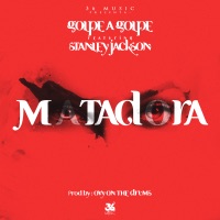Matadora (feat. Stanley Jackson) - Single - Golpe a Golpe