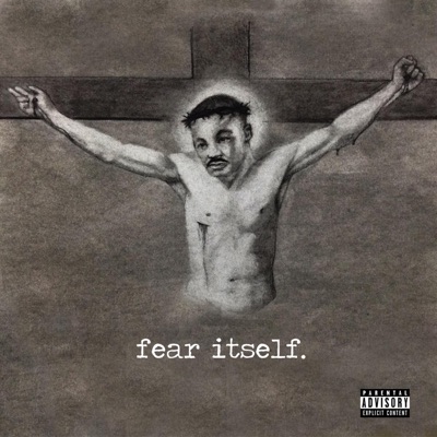 fear itself. - EP