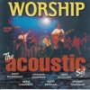 Worship (The Acoustic Set)