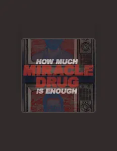 Listen to Miracle Drug, watch music videos, read bio, see tour dates & more!
