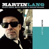 Martin Lang - Come on in This House (feat. Oscar Wilson)