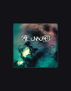 Fate Unburied: песни, клипы, биография, даты выступлений и многое другое.