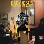 Baby Jesus - Over and Over Again