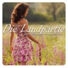 Die Landpartie, Vol. 2 (Best of Chillout and Ambient Music Deluxe)