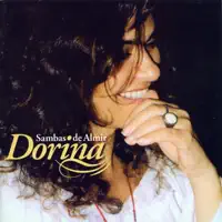 Da Melhor Qualidade / Eu Não Quero Saber Mais Dela / Dalila Cadê Guará (feat. Almir Guineto & Arlindo Cruz) [Ao Vivo] — Dorina