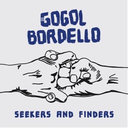 Gogol Bordello - Clearvoyance