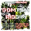 Domtom Riddim, 2017