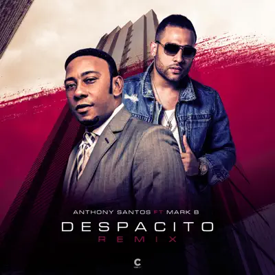 Despacito (Remix) [feat. Mark B] - Single - Antony Santos