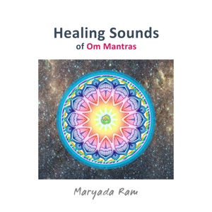 Healing Sounds of Om Mantras