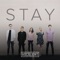 Stay - Vocalight lyrics