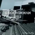 Groovinman