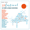 37ème Festival International de Piano de La Roque d'Anthéron - Verschiedene Interpret:innen