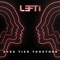 Eyes Tied Together - LEFTI lyrics