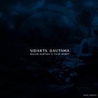 Sidarta Gautama - Single - Wilson Kentura & Tiuze Money